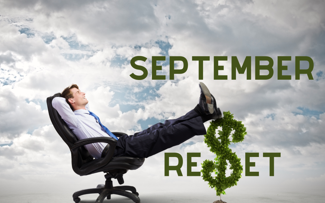 September Reset: How it Applies to Your Financial Wellbeing